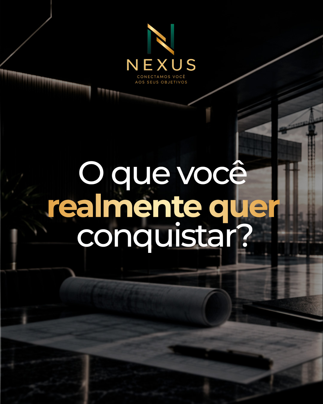 O que você realmente quer conquistar? — Nexus, conectamos você aos seus objetivos